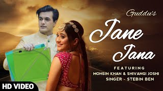 Oh Oh Jane Jana  Mohsin Khan and Shivangi Joshi New Song  Teri Ada  Mohsin Khan New Song [upl. by Englis]