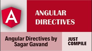 Angular Directives by Sagar Gavand [upl. by Hogarth998]