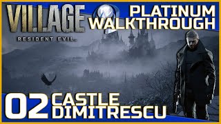 Resident Evil Village Full Platinum Walkthrough  02  Castle Dimitrescu [upl. by Ainalem]