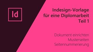 Indesign  Vorlage für eine Diplomarbeit 13 [upl. by Etz211]