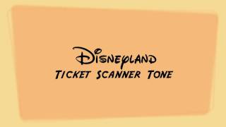 Disneyland Ticket Scanner Sound [upl. by Anurb]