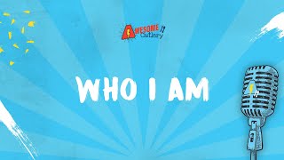 Who I am LYRIC VIDEO by Awesome Cutlery [upl. by Amble]