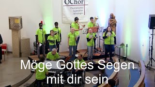 Möge Gottes Segen mit dir sein  ÖChor 2024 [upl. by Nefen]