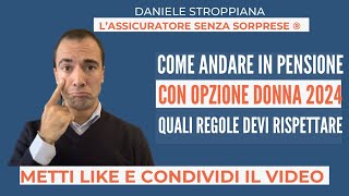 COME FUNZIONA OPZIONE DONNA 2024 E COME ADERIRE [upl. by Velvet]