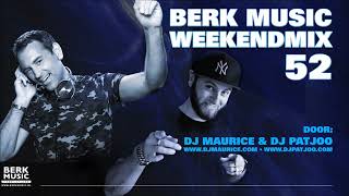 Berk Music Weekendmix 52 [upl. by Mendive]