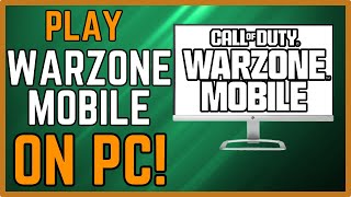 How to Download and Play Warzone Mobile on PC Full Guide [upl. by Nniuqal334]