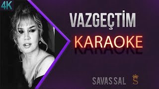 Sezen Aksu Vazgeçtim Karaoke [upl. by Nilhtac]