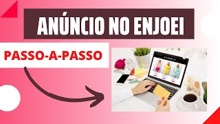 Como Fazer Anuncio no Enjoei  Como vender passo a passo anunciar cadastrar inserir produto venda [upl. by Drawde]