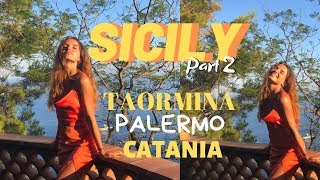 COMPLETE SICILY GUIDE 2 Palermo Taormina Catania [upl. by Nyla]