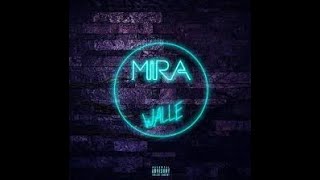 Walle Mira lyrics [upl. by Ytsirt]