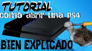 COMO ABRIR UNA PS4 TUTORIAL Bien Explicado [upl. by Krista39]