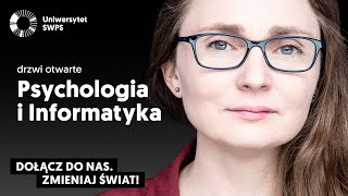 Psychologia i informatyka  drzwi otwarte na Uniwersytecie SWPS [upl. by Jahn]