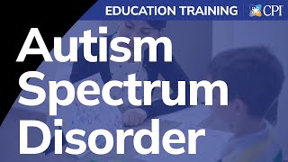 Enhance Your CPI Techniques with Autism Spectrum Disorder Training [upl. by Goss769]