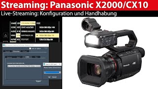 LivestreamTest Konfiguration und Handhabung Panasonic HCX2000AGCX 10 [upl. by Ydarg]