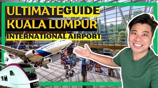 🛬👩‍✈️🇲🇾 Kuala Lumpur International Airport Guide Everything You Need to Know 🛬 [upl. by Elamrej672]