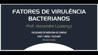 FATORES DE VIRULÊNCIA BACTERIANOS 2021 [upl. by Krum]