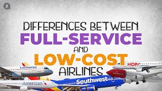 Fullservice vs lowcost airlines [upl. by Gavrielle166]