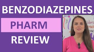 Benzodiazepines Benzos Pharmacology Anxiety Medication Sedative Nursing NCLEX [upl. by Eelrihs381]