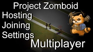 Project Zomboid MULTIPLAYER GUIDE How to host join and settings  NEW Build 41 Multiplayer [upl. by Nahsar]