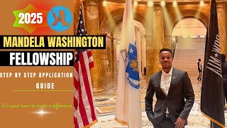 STEP BY STEP Mandela Washigton Fellowship 2025 APPLICATION GUIDE MWF MWF2025 yali [upl. by Aileda]