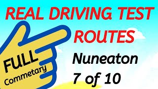 NUNEATON Driving Test Routes  Real Test Route  Full Commentary  7 of 10 drivingtestwizard2569 [upl. by Nivonod]