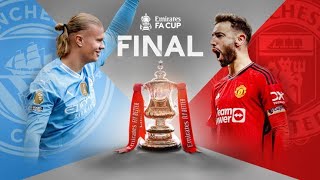 🔴Live Score Manchester City vs Manchester United 📢 Live Bein Sport Commentator  FA Cup Final 2024 [upl. by Eanrahc122]