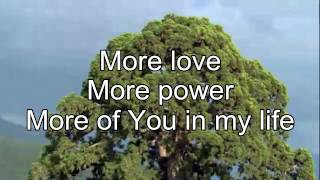 More Love More Power  Lyric Video HD [upl. by Ahsinit]