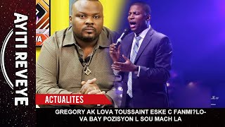 Gregory ak Lova Toussaint Eske c fanmiLova bay pozisyon l sou Mach la suite [upl. by Gierk]