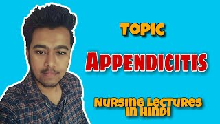 Appendicitis  AcuteChronic  McBurney pointSigns Test Surgery  Nursing Lecture in Hindi MSN 1 [upl. by Odnamla]