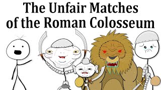 The Unfair Matches of the Roman Colosseum [upl. by Ellenrad]