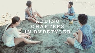 How To Make Chapters In DVDStyler [upl. by Jasik]