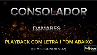 Consolador  Damares  PLAYBACK COM LETRA 1 TOM ABAIXO [upl. by Nossyla]