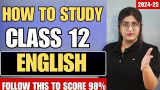 How To Study Class 12th English🔥 Class 12th English 98 Strategy  Simran Sahni [upl. by Osric]