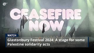 Glastonbury Festival 2024 A stage for some Palestine solidarity acts [upl. by Rozek]