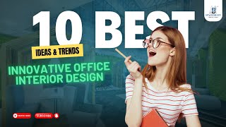 10 Best Innovative Office Interior Design Ideas amp Trends  Spacedraft India [upl. by Onairelav]