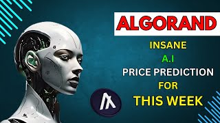 Insane ALGORAND Price Prediction for THIS WEEK by AI [upl. by Xylon398]