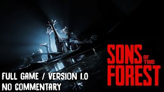 Sons of the Forest VERSION 10  FULL Game No commentary Walkthrough 1080p60fps [upl. by Naara]