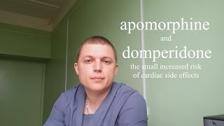 Апоморфин amp Домперидоном риска кардиальных побочных эффектов Apomorphine and Domperidone [upl. by Weider59]