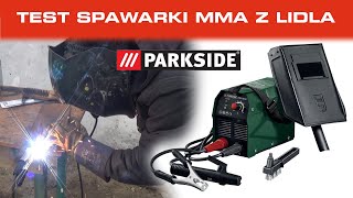 Testujemy spawarkę inwertorową MMA z LIDLA  Czy 80A od PARKSIDE daje radę  Spawanie elektrodą [upl. by Steep]