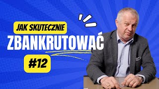 Płacenie pod stołem  sposób na sukces w bankructwie 12 [upl. by Ellmyer546]