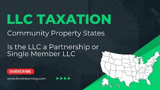 LLC Taxed as a Partnership or Disregarded Entity  Community Property States [upl. by Luhar]