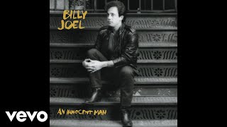 Billy Joel  An Innocent Man Audio [upl. by Brost]