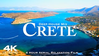 4K CRETE 🇬🇷 Best of Deep House 2024  4 HOUR Drone Aerial of Crete Kreta Creta Greece [upl. by Boland792]