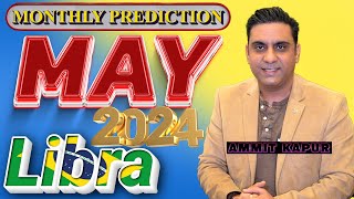 MAY 2024 MONTHLY PREDICTION FOR LIBRA ASCENDANT ANALYSIS BY ASTROLOGERAMMITKAPUR [upl. by Berger]