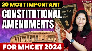 Important Constitutional Amendments for Law Entrance Exams  MHCET Law CLAT AILET etc [upl. by Connolly]