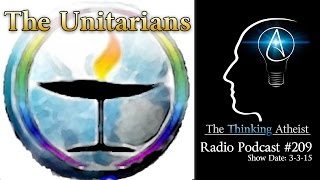 TTA Podcast 209 The Unitarians [upl. by Wyon]