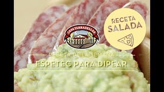 Espetec para dipear  Recetas Casa Tarradellas [upl. by Mendelson]