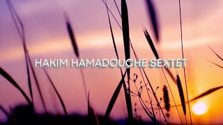 Hakim Hamadouche  La Belle Maison  18112023 [upl. by Ive]