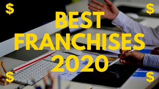 7 Best Franchises to Own in 2020 High Profit [upl. by Eras]