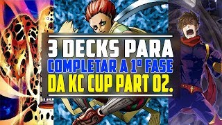 3 DECKS PARA COMPLETAR A 1ª FASE DA KC CUP E PEGAR KOG PART 02  YuGiOh Duel Links 179 [upl. by Beesley]